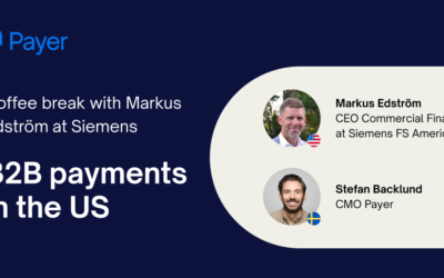 B2B payments in the U.S. – Coffee break with Markus Edström